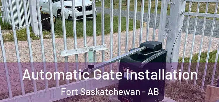  Automatic Gate Installation Fort Saskatchewan - AB