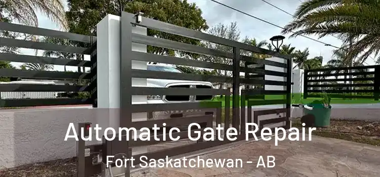 Automatic Gate Repair Fort Saskatchewan - AB