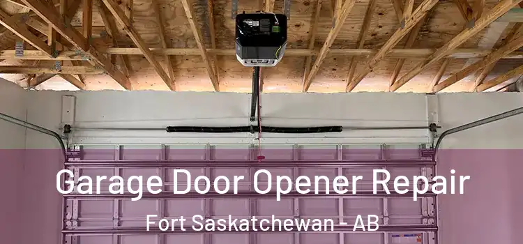  Garage Door Opener Repair Fort Saskatchewan - AB