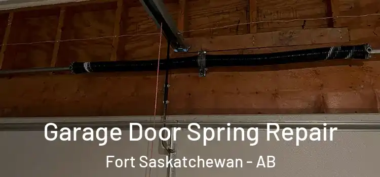  Garage Door Spring Repair Fort Saskatchewan - AB