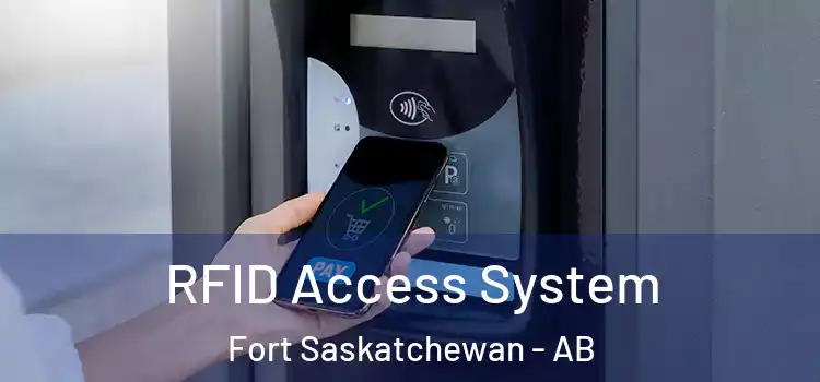  RFID Access System Fort Saskatchewan - AB